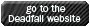 go to The Deadfall Project website
